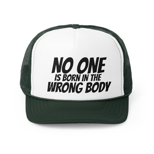 No one is born in the wrong body